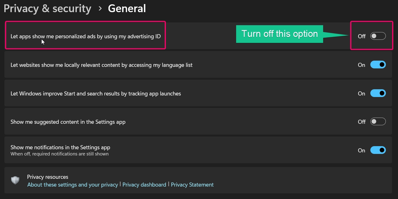 Turn off Let Apps Show me personalized ads by using my advertising ID