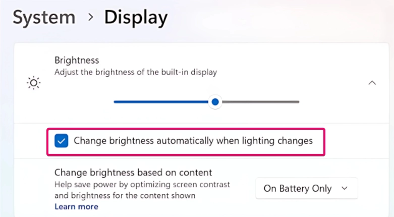 Check in the checkbox to enable adaptive brightness