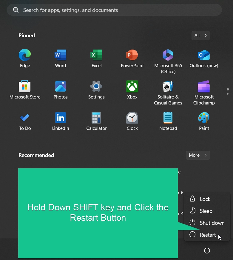 Hold SHIFT button and Click the Restart button