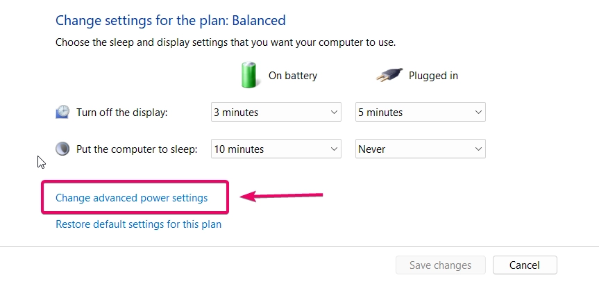 Choose Change Advanced power Settings